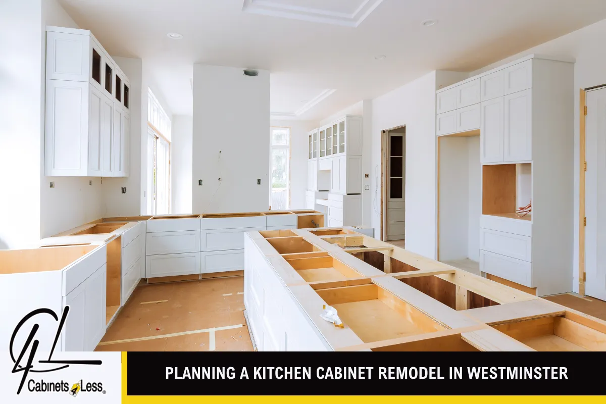 Planning a Kitchen Cabinet Remodel in Westminster