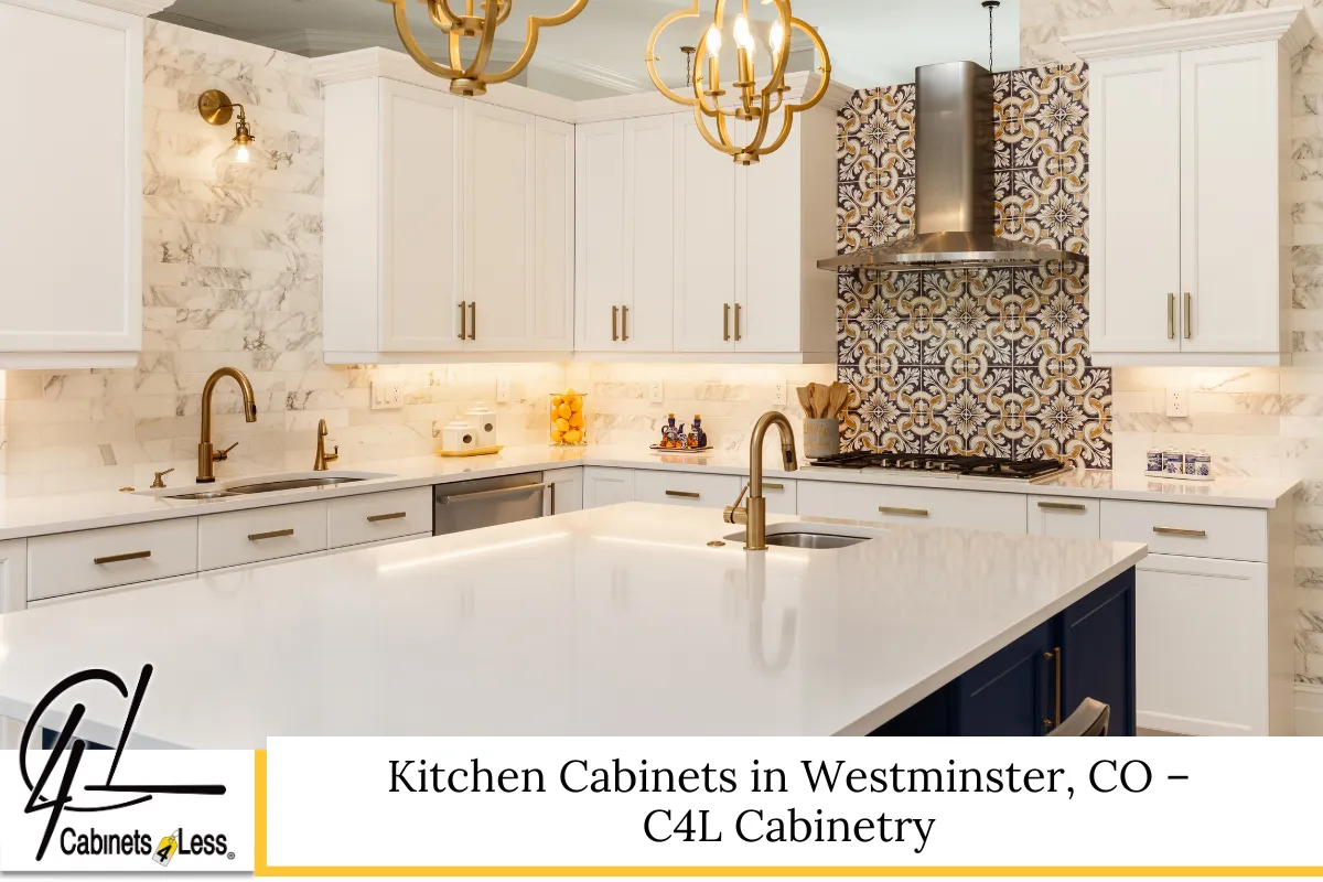 Kitchen Cabinets in Westminster, CO – C4L Cabinetry